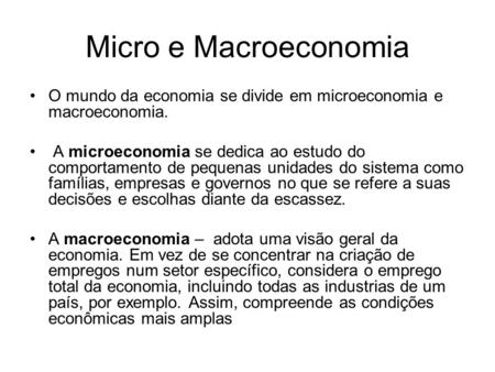 O Que Macro E Micro Economia Economia Cultura Mix